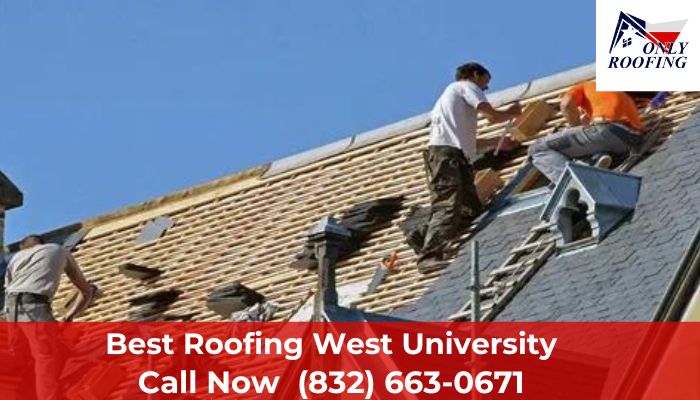 Best Roofing West University