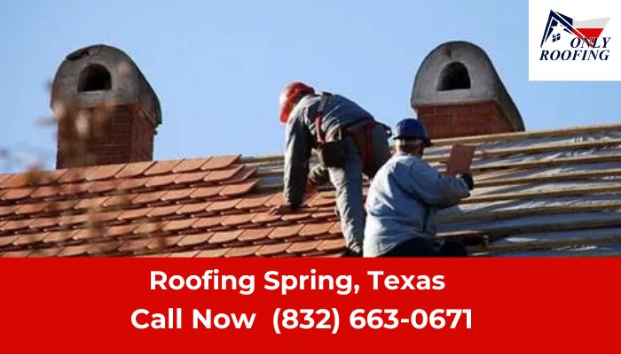 Roofing Spring, Texas