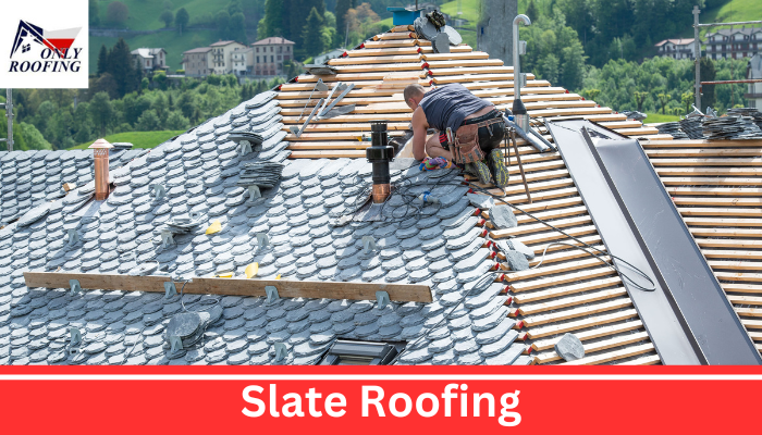 Slate Roofing