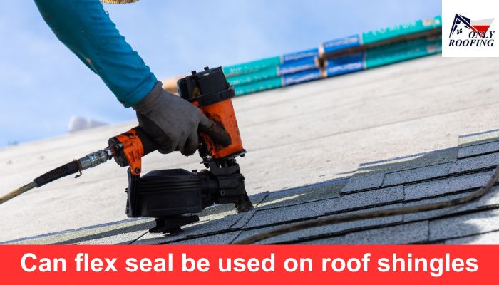 Can flex seal be used on roof shingles