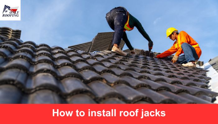 How to install roof jacks?