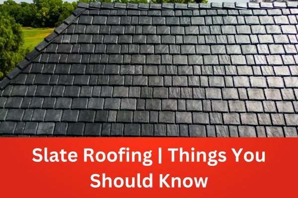 what is slate roofing