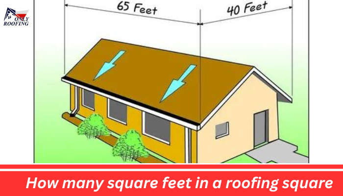 How many square feet in a roofing square